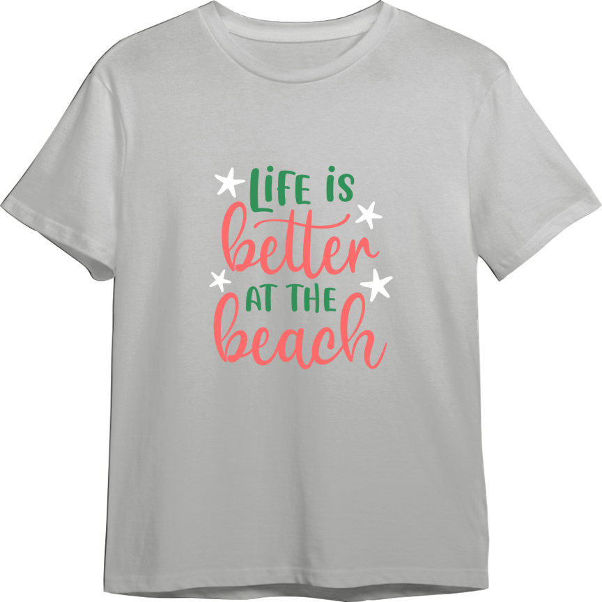 Life Is Better At The Beach CUSTOMIZABLE TShirt (Available in 54 Colors!)