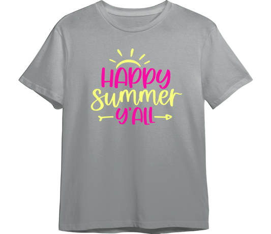 Happy Summer Yall Tshirt CUSTOMIZABLE TShirt (Available in 54 Colors!)