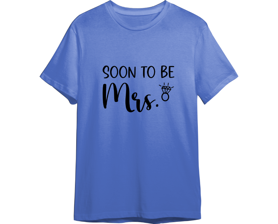 Soon To Be Mrs. Shirt (Available in 54 Colors!)