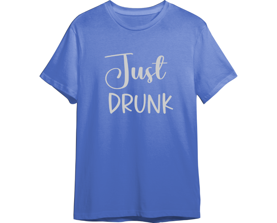 Just Drunk Bachelorette Shirt (Available in 54 Colors!)