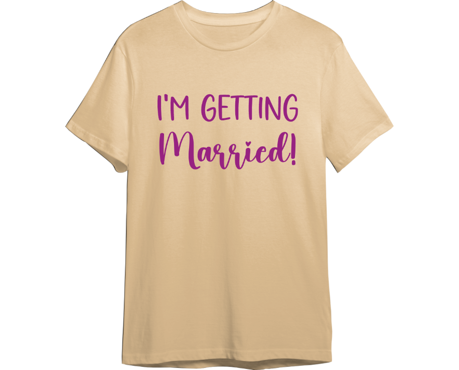 I'm Getting Married Wedding Shirt (Available in 54 Colors!)