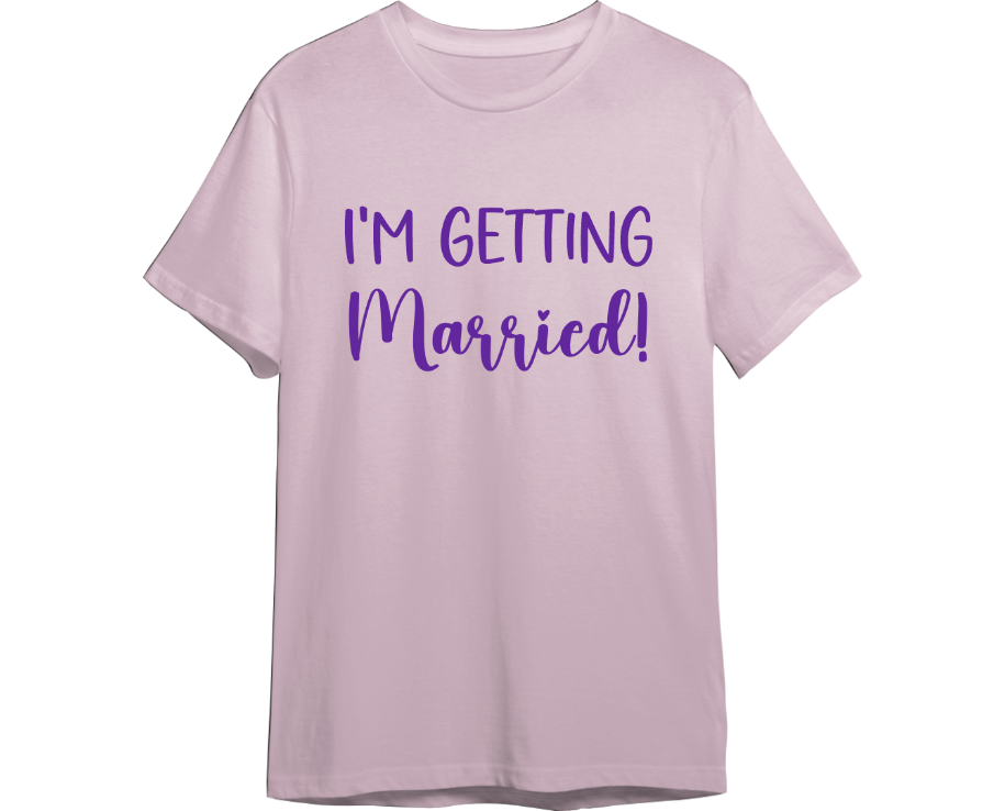 I'm Getting Married Wedding Shirt (Available in 54 Colors!)