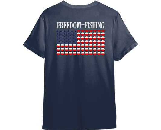 Freedom=Fishing Shirt (Available in 54 Colors!)