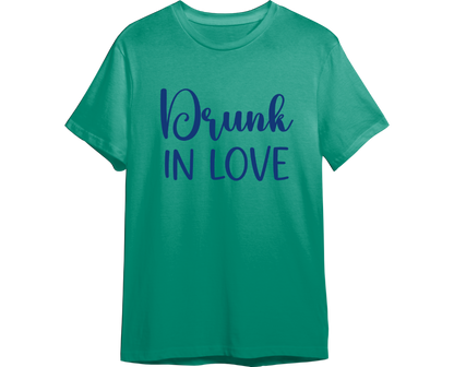 Drunk in Love Wedding Shirt (Available in 54 Colors!)