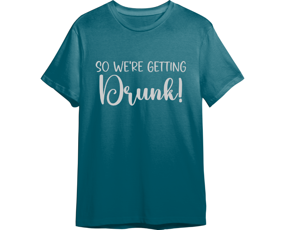 We're Getting Drunk Bachelorette Shirt (Available in 54 Colors!)