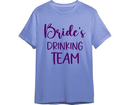 Drinking Team Bachelorette Shirt (Available in 54 Colors!)