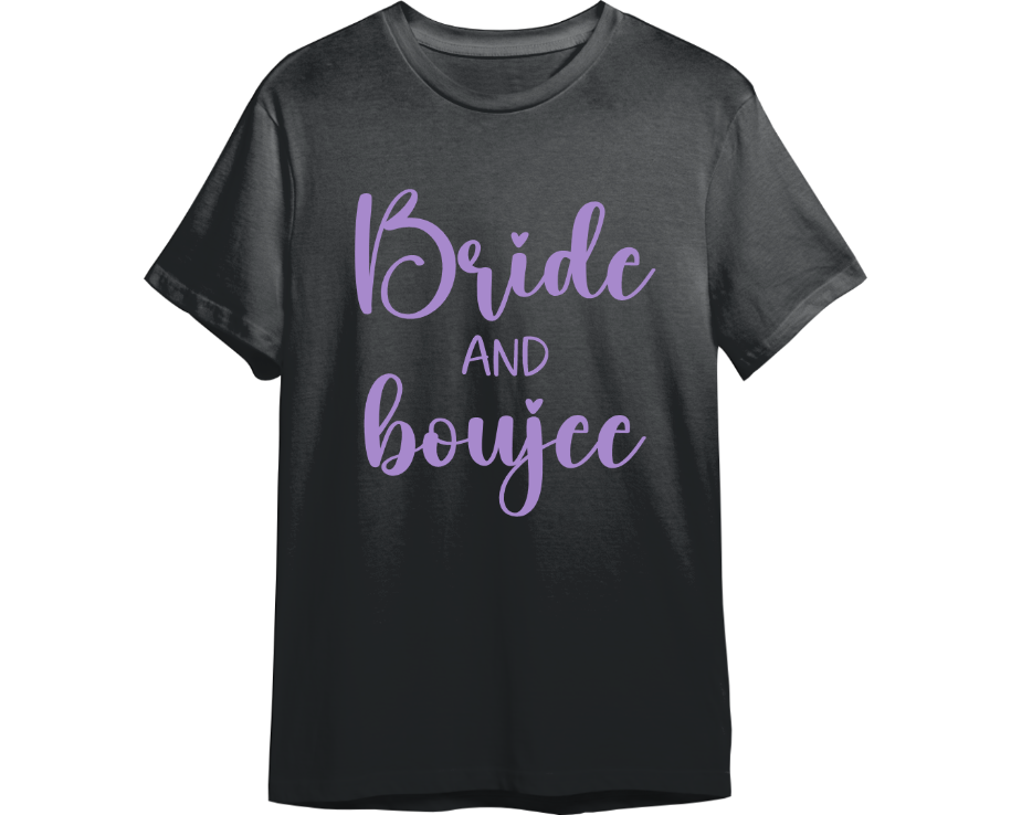 Bride & Boujee Wedding Shirt (Available in 54 Colors!)