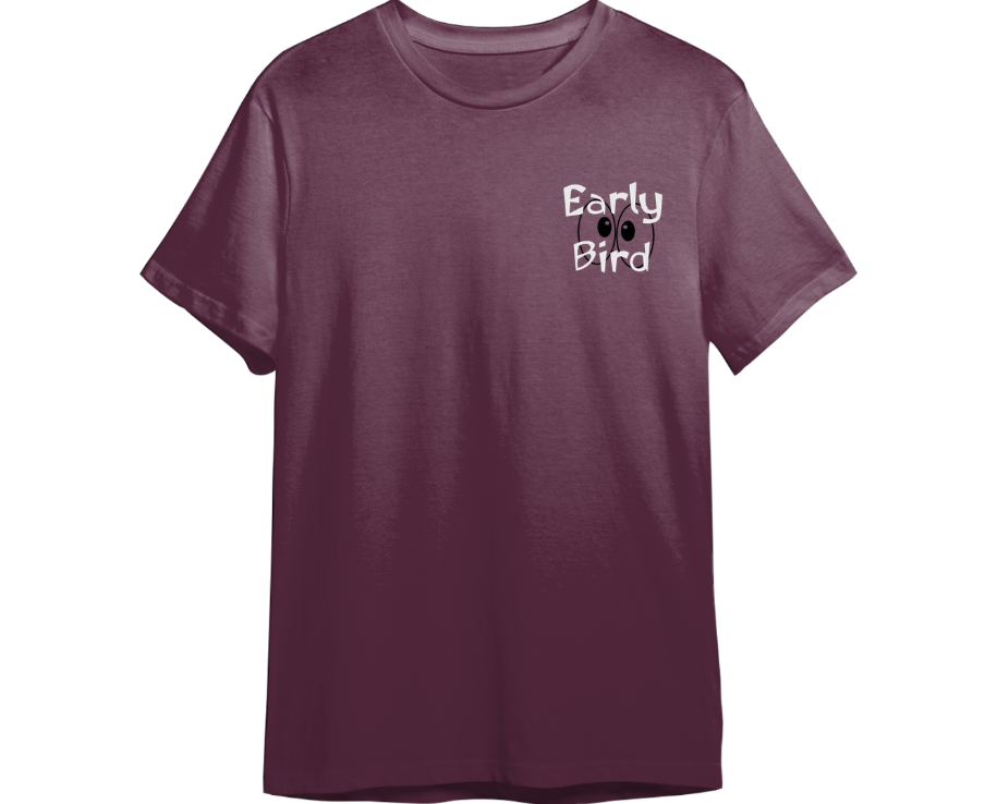 Early Bird Shirt (Available in 54 Colors!)
