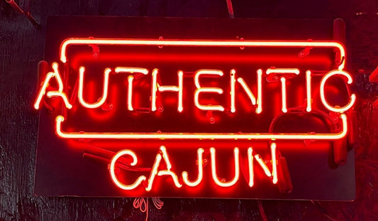 Authentic Cajun Neon Sign