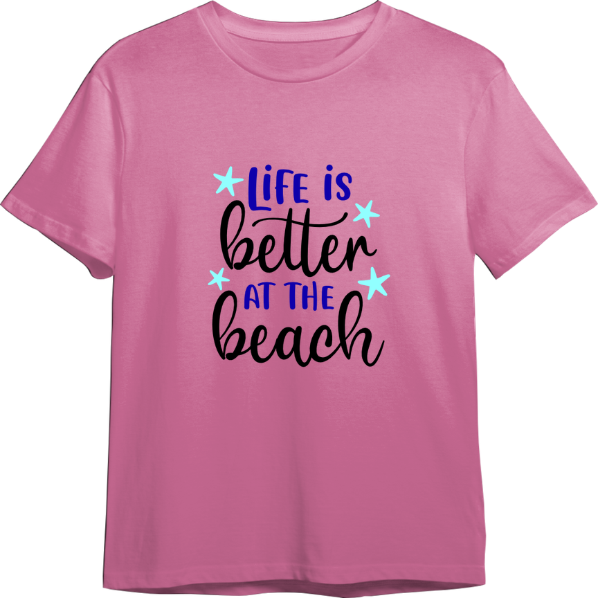 Life Is Better At The Beach CUSTOMIZABLE TShirt (Available in 54 Colors!)