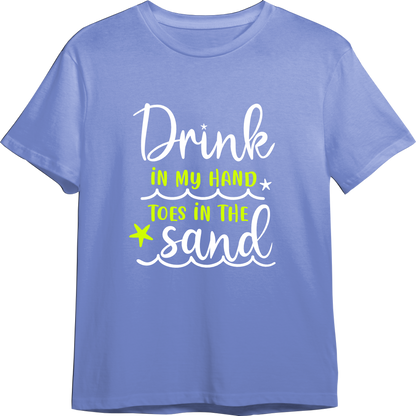 Drink In My Hand CUSTOMIZABLE TShirt (Available in 54 Colors!)