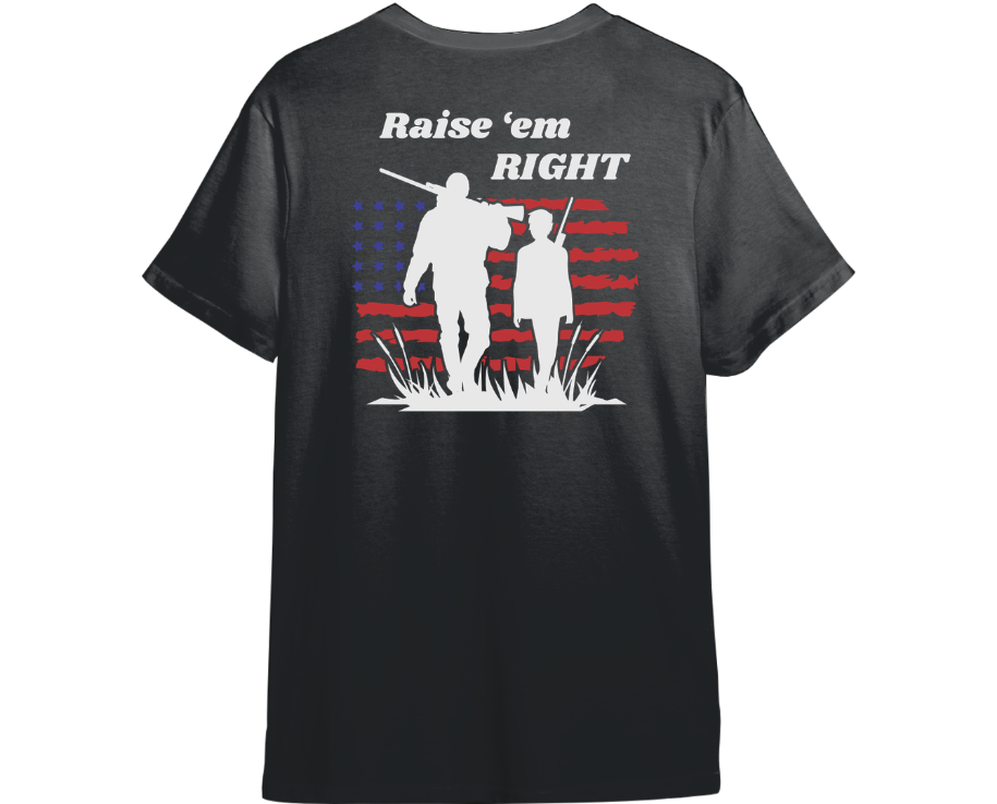 Raise Em Right Shirt (Available in 54 Colors)