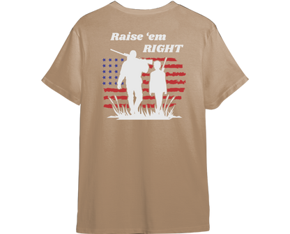 Raise Em Right Shirt (Available in 54 Colors)