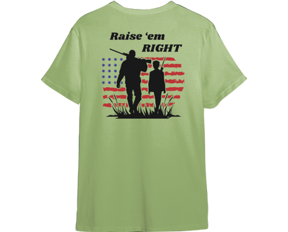 Raise Em Right Shirt (Available in 54 Colors)