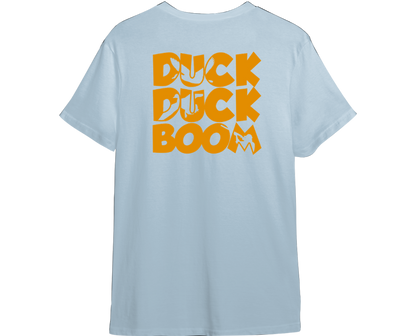 Duck Duck Boom Shirt (Available in 54 Colors!)