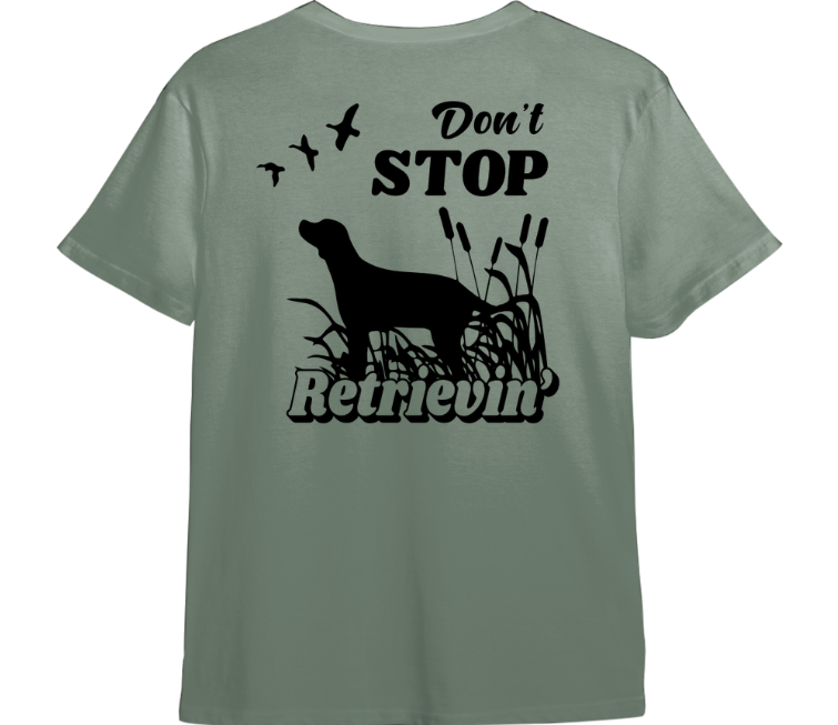 Don't Stop Retrievin' TShirt