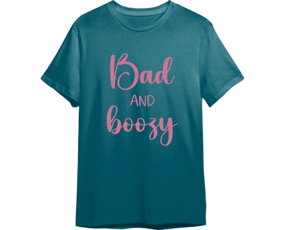 Bad & Boozy Bachelorette Shirt (Available in 54 Colors!)