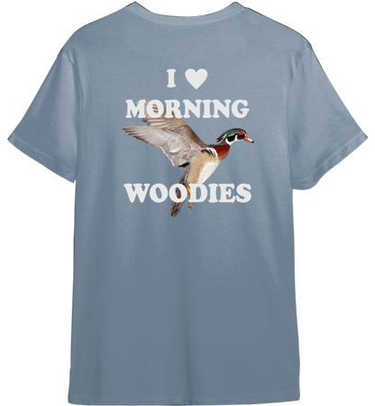 Morning Woodies Shirt (Available in 54 Colors)