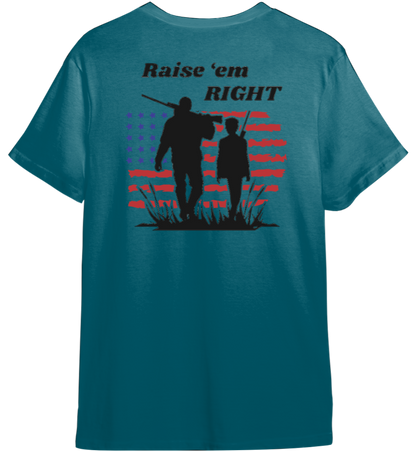 Raise Em Right Shirt (Available in 54 Colors)