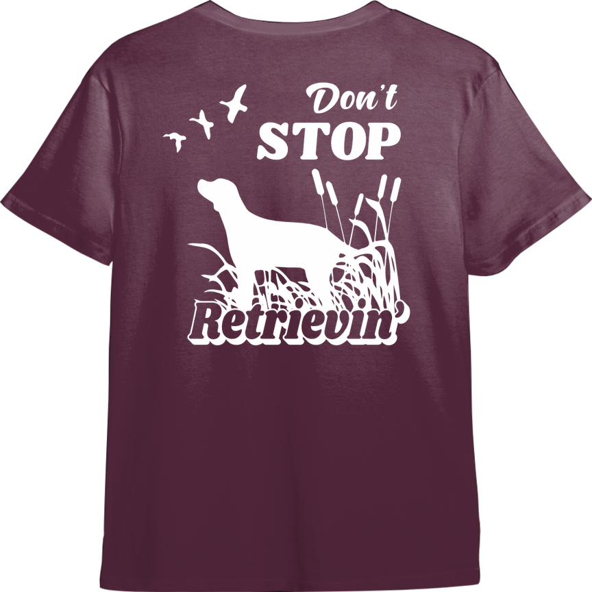 Don't Stop Retrievin' TShirt